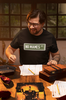 No Mames Way T-Shirt
